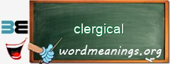 WordMeaning blackboard for clergical